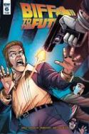 BACK TO THE FUTURE BIFF TO THE FUTURE #6 (OF 6)