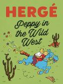 PEPPY IN THE WILD WEST GN HERGE
