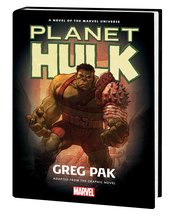 HULK PLANET HULK PROSE NOVEL HC