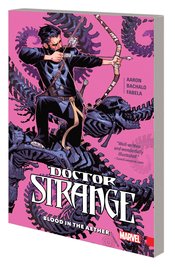 (USE FEB239191) DOCTOR STRANGE TP VOL 03 BLOOD IN THE AETHER