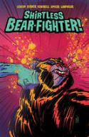 SHIRTLESS BEAR-FIGHTER #1 (OF 5) 2ND PTG (MR)