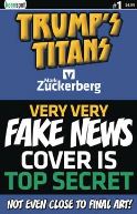 TRUMPS TITANS VS MARK ZUCKERBERG #1 CVR C VERY VERY FAKE NEW