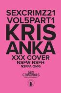SEX CRIMINALS #21 XXX KRIS ANKA VAR (MR)
