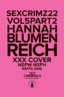 SEX CRIMINALS #22 XXX HANNAH BLUMENREICH VAR (MR)