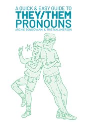 (USE DEC228766) QUICK & EASY GUIDE TO THEY THEM PRONOUNS GN