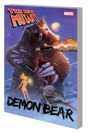 NEW MUTANTS TP DEMON BEAR