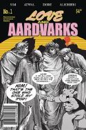 LOVE AND AARDVARKS #1 (OF 1)