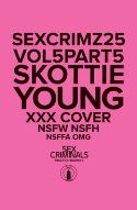 SEX CRIMINALS #25 XXX SKOTTIE YOUNG VAR (MR)
