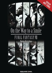 FINAL FANTASY VII 7 ON WAY TO SMILE NOVEL SC VOL 01