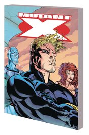 MUTANT X COMPLETE COLLECTION TP VOL 01