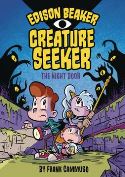 EDISON BEAKER CREATURE SEEKER YR HC GN VOL 01 NIGHT DOOR