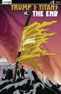 TRUMPS TITANS VS THE END #1 (OF 1) CVR C CAPE ON A STICK