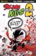 SPAWN KILLS EVERYONE TOO #1 (OF 4) CVR B BLOODY MCFARLANE