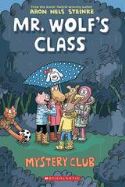 MR WOLFS CLASS HC GN VOL 02 MYSTERY CLUB