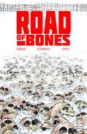 ROAD OF BONES #1
