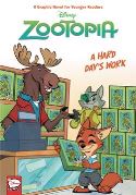 DISNEY ZOOTOPIA HC HARD DAYS WORK (YOUNGER READERS)