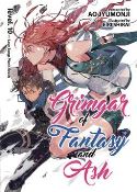 GRIMGAR OF FANTASY & ASH LIGHT NOVEL VOL 10