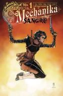 LADY MECHANIKA SANGRE #1 (OF 5) 10 COPY BENITEZ INCV CVR (NE