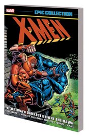 X-MEN EPIC COLLECTION TP ALWAYS DARKEST BEFORE DAWN