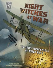 AMAZING WORLD WAR II STORIES GN NIGHT WITCHES AT WAR