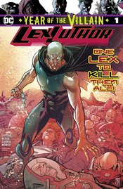 LEX LUTHOR YEAR OF THE VILLAIN #1