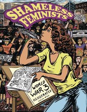 WORLD WAR 3 ILLUSTRATED #50 SHAMELESS FEMINISTS (MR)