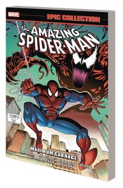 AMAZING SPIDER-MAN EPIC COLLECTION TP MAXIMUM CARNAGE