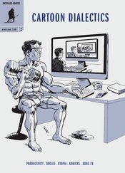 CARTOON DIALECTICS #1