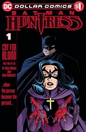 DOLLAR COMICS BATMAN HUNTRESS CRY FOR BLOOD #1