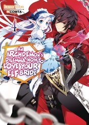 (USE MAY248060) ARCHDEMONS DILEMMA HOW LOVE ELF BRIDE LIGHT