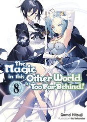 (USE MAY248239) MAGIC IN OTHER WORLD TOO FAR BEHIND LIGHT NO