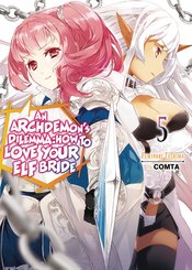 (USE MAY248063) ARCHDEMONS DILEMMA HOW LOVE ELF BRIDE LIGHT