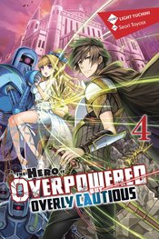 HERO OVERPOWERED BUT OVERLY CAUTIOUS NOVEL SC VOL 04