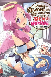 TO SAVE WORLD WAKE MORNING AFTER DEMI HUMAN GN VOL 01 (MR) (