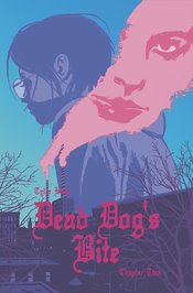 DEAD DOGS BITE #2 (OF 4) CVR B HIXSON (RES)