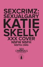 SEX CRIMINALS SPECIAL XXX SKELLY VAR (RES) (MR)