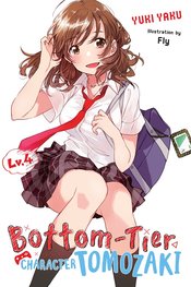 BOTTOM-TIER CHARACTER TOMOZAKI LIGHT NOVEL SC VOL 04
