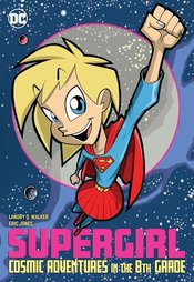 SUPERGIRL COSMIC ADVENTURES IN THE 8TH GRADE NEW ED