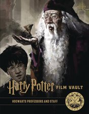 HARRY POTTER FILM VAULT HC VOL 11 HOGWARTS PROFESSORS & STAF