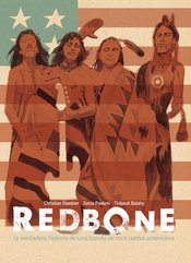 REDBONE TRUE STORY OF NATIVE AMERICAN ROCK BAND SPANISH ED (