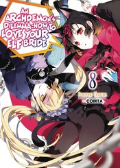 (USE MAY248061) ARCHDEMONS DILEMMA HOW LOVE ELF BRIDE LIGHT