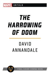MARVEL UNTOLD NOVEL SC HARROWING OF DOOM