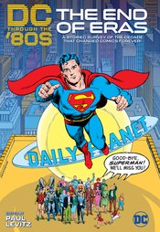 DC THROUGH THE 80S THE END OF AN ERA HC