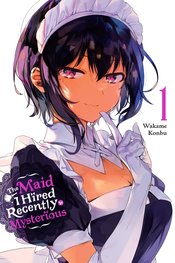MAID I HIRED RECENTLY IS MYSTERIOUS GN VOL 01