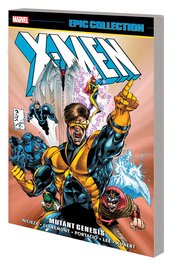 X-MEN EPIC COLLECTION TP MUTANT GENESIS NEW PTG