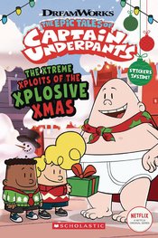 CAPT UNDERPANTS COMIC READER XTREME XPLOITS OF XPLOSIVE XMAS