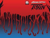 EXTREME CARNAGE TOXIN #1 SYMBIOTE VAR
