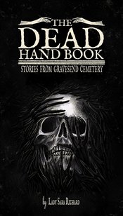 DEAD HAND BOOK STORIES FROM GRAVESEND CEMETERY HC