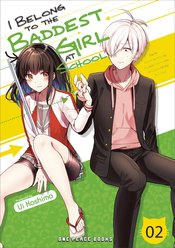 I BELONG TO BADDEST GIRL AT SCHOOL GN VOL 02