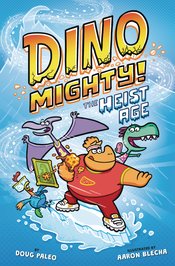 DINO MIGHTY GN HC VOL 01 HEIST AGE